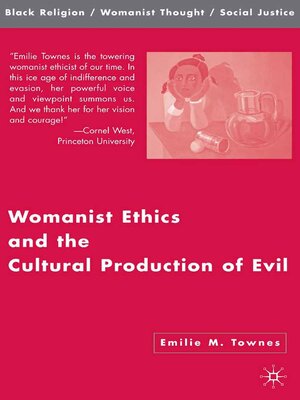 cover image of Womanist Ethics and the Cultural Production of Evil
